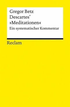 Descartes' "Meditationen über die Grundlagen der Philosophie" von Reclam, Ditzingen