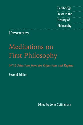 Descartes: Meditations on First Philosophy (Cambridge Texts in the History of Philosophy) von Cambridge University Press