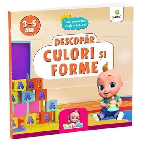 Descopar Culori Si Forme 3-5 Ani von Gama