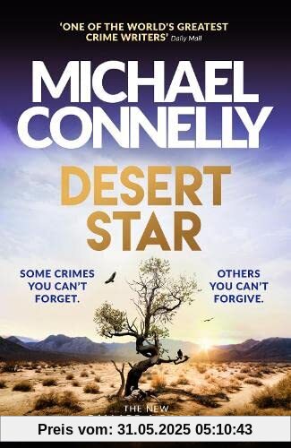 Desert Star: The Brand New Blockbuster Ballard & Bosch Thriller Desert Star: The Brand New Blockbuster Ballard & Bosch Thriller