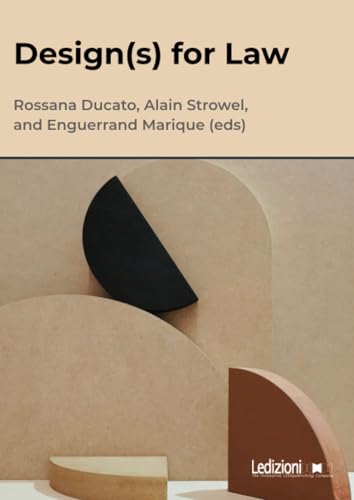 Design(s) for law
