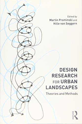 Design Research for Urban Landscapes: Theories and Methods von Routledge