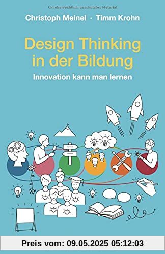 Design Thinking in der Bildung: Innovation kann man lernen