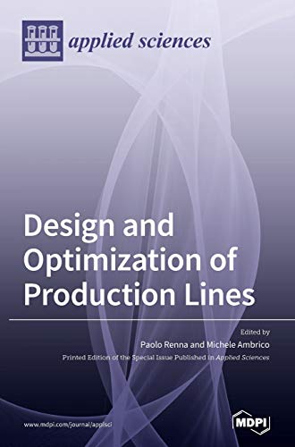 Design and Optimization of Production Lines von MDPI AG