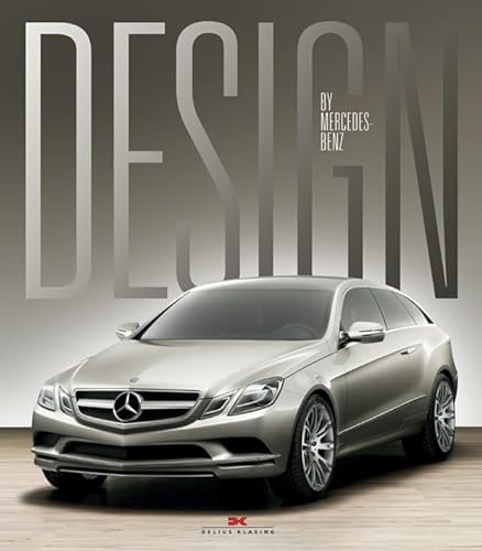 Design by Mercedes-Benz (engl.) von Delius Klasing