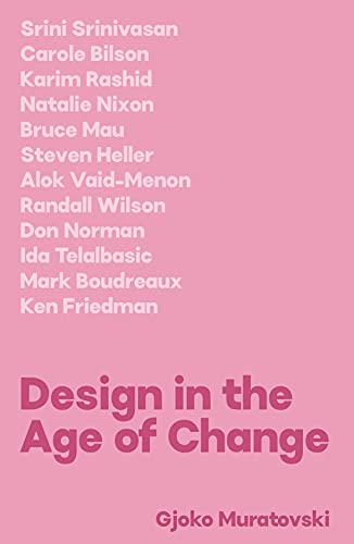 Design in the Age of Change von Intellect Books
