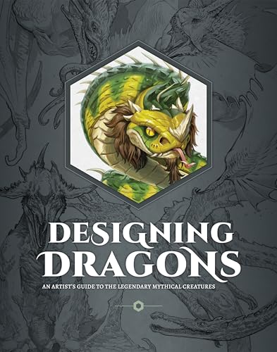 Designing Dragons: An artist's guide to the legendary mythical creatures von 3DTotal Publishing