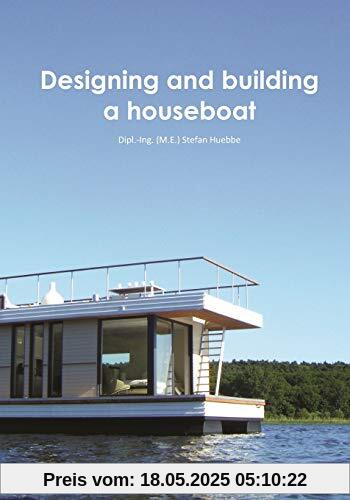 Designing and building a houseboat