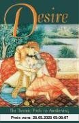 Desire: The Tantric Path to Awakening