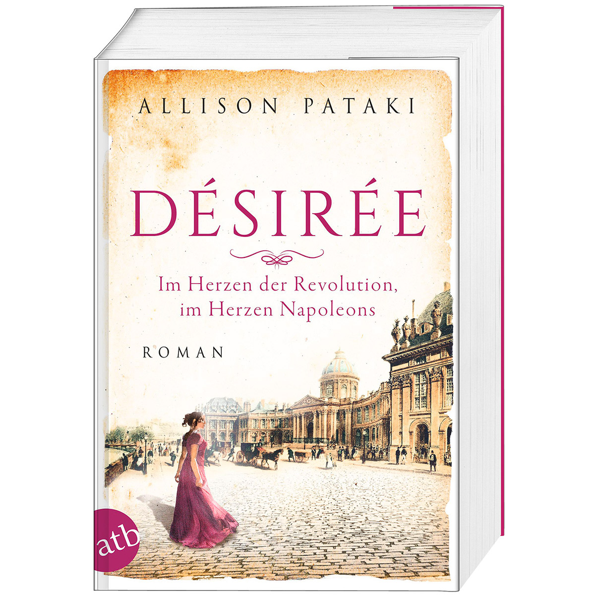 Désirée Désirée von Aufbau Taschenbuch Verlag