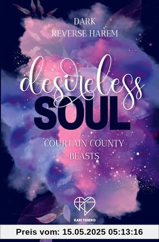 Desireless Soul: Curtain County Beasts (Curtain County Reihe)