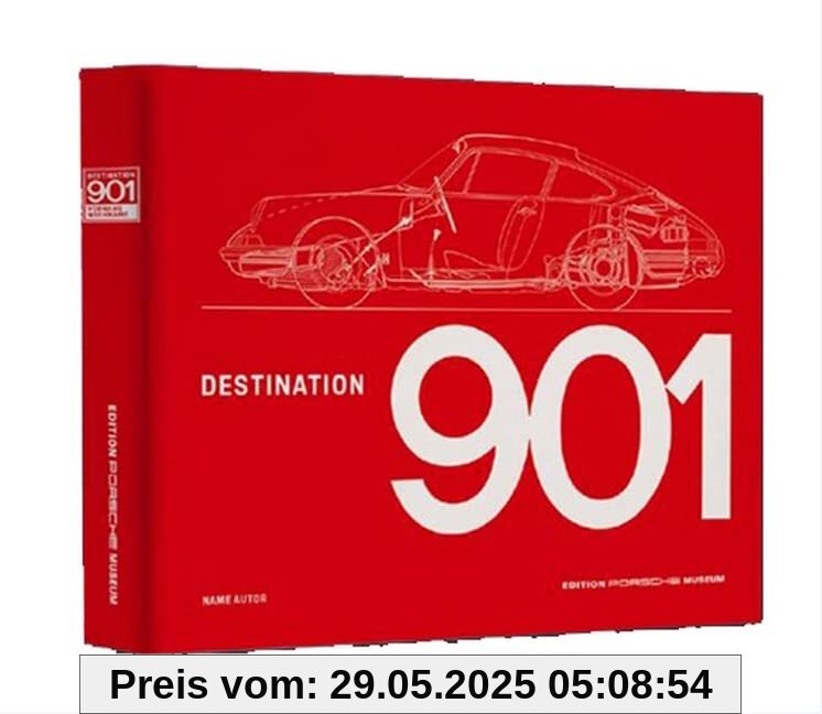 Destination 901: Die Vorgeschichte des Porsche 911 - Von der Idee zur Weltpremiere