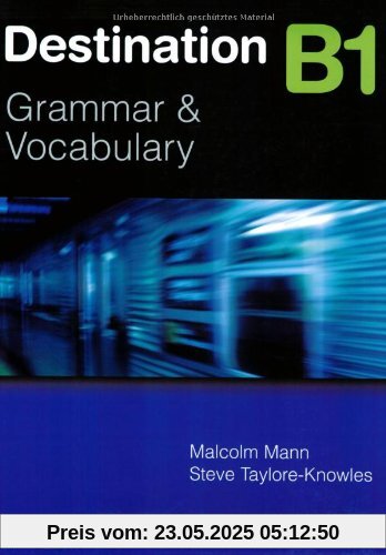 Destination B1: Grammar & Vocabulary / Student's Book