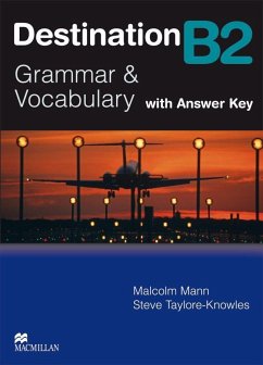 Destination B2. Grammar; Vocabulary / Student's Book with Key von Hueber / Macmillan Publishers
