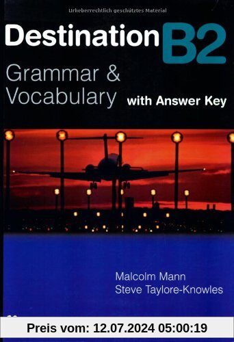 Destination B2: Grammar & Vocabulary / Student's Book with Key