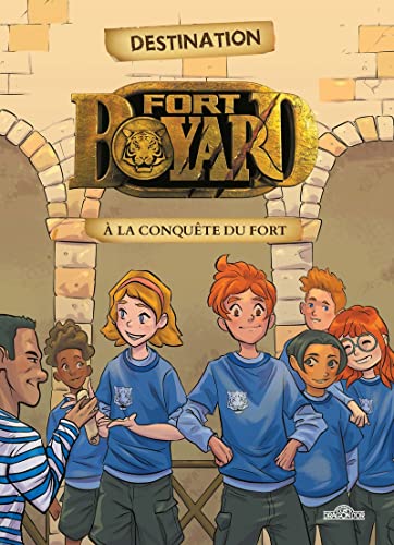 Destination Fort Boyard - À la conquête du fort !: A la conquête du fort von DRAGON D OR