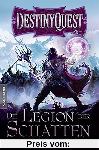 Destiny Quest 1: Die Legion der Schatten: Ein Fantasy-Spielbuch