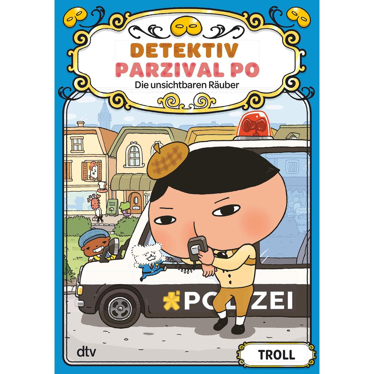 Detektiv Parzival Po (3) - Die unsichtbaren Räuber von dtv Verlagsgesellschaft