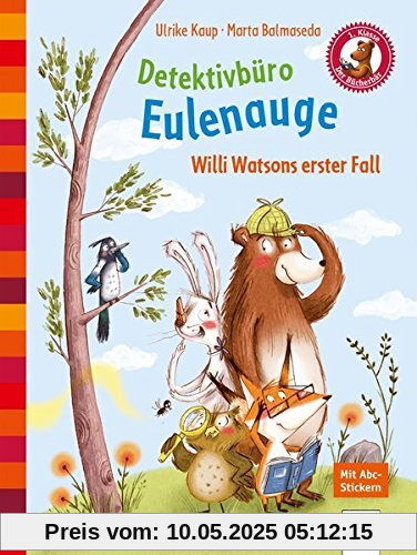 Detektivbüro Eulenauge. Willi Watsons erster Fall: Der Bücherbär: Eine Geschichte für Erstleser: Detektivbüro Eulenauge. Willi Watsons erster Fall: Der Bücherbär: Eine Geschichte für Erstleser: