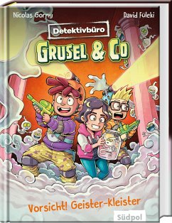 Detektivbüro Grusel & Co. - Vorsicht! Geister-Kleister von Südpol Verlag