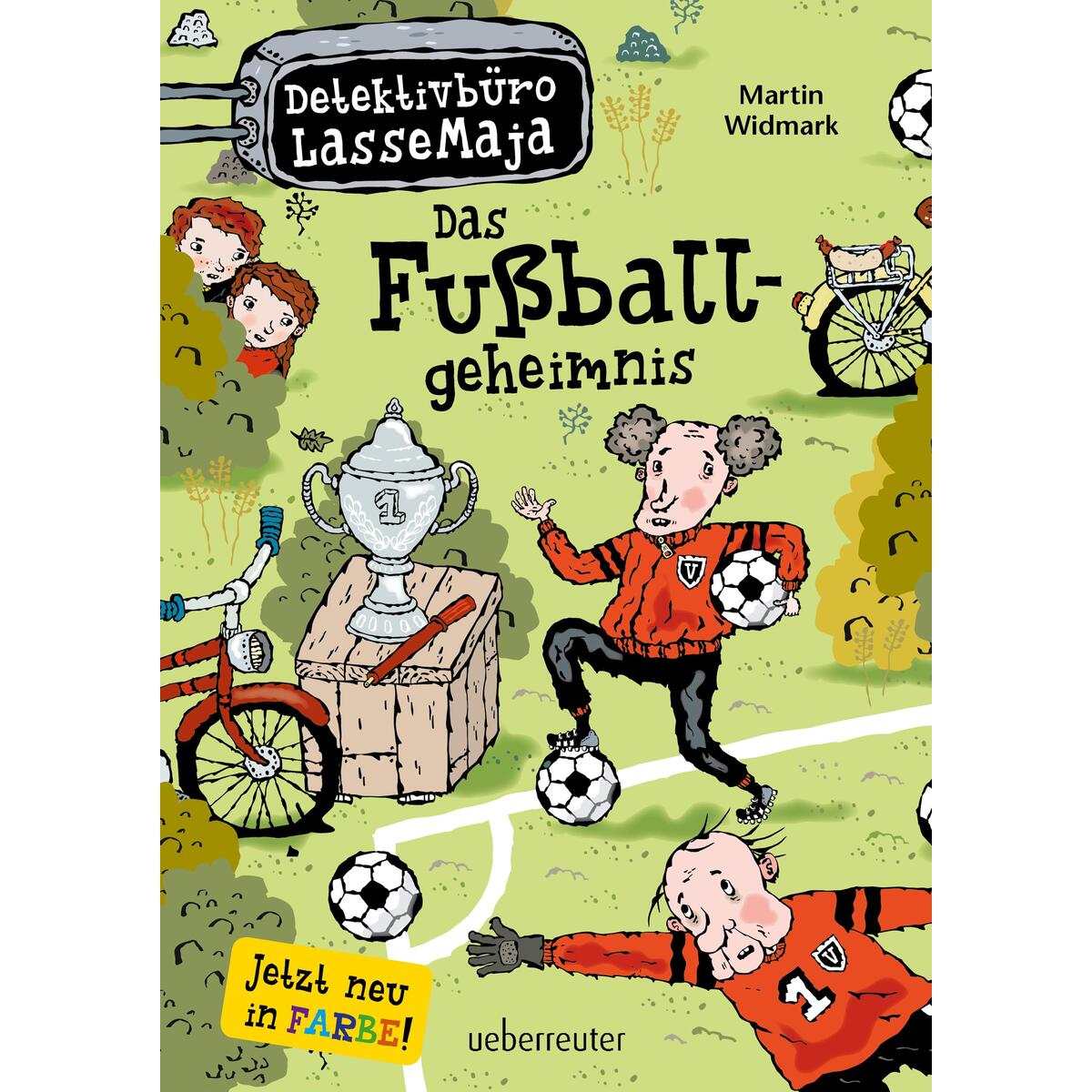 Detektivbüro LasseMaja 11 . Das Fußballgeheimnis von Ueberreuter, Carl Verlag