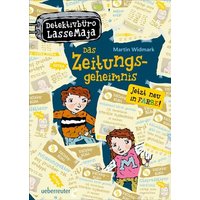 Detektivbüro LasseMaja - Das Zeitungsgeheimnis (Detektivbüro LasseMaja, Bd. 7)