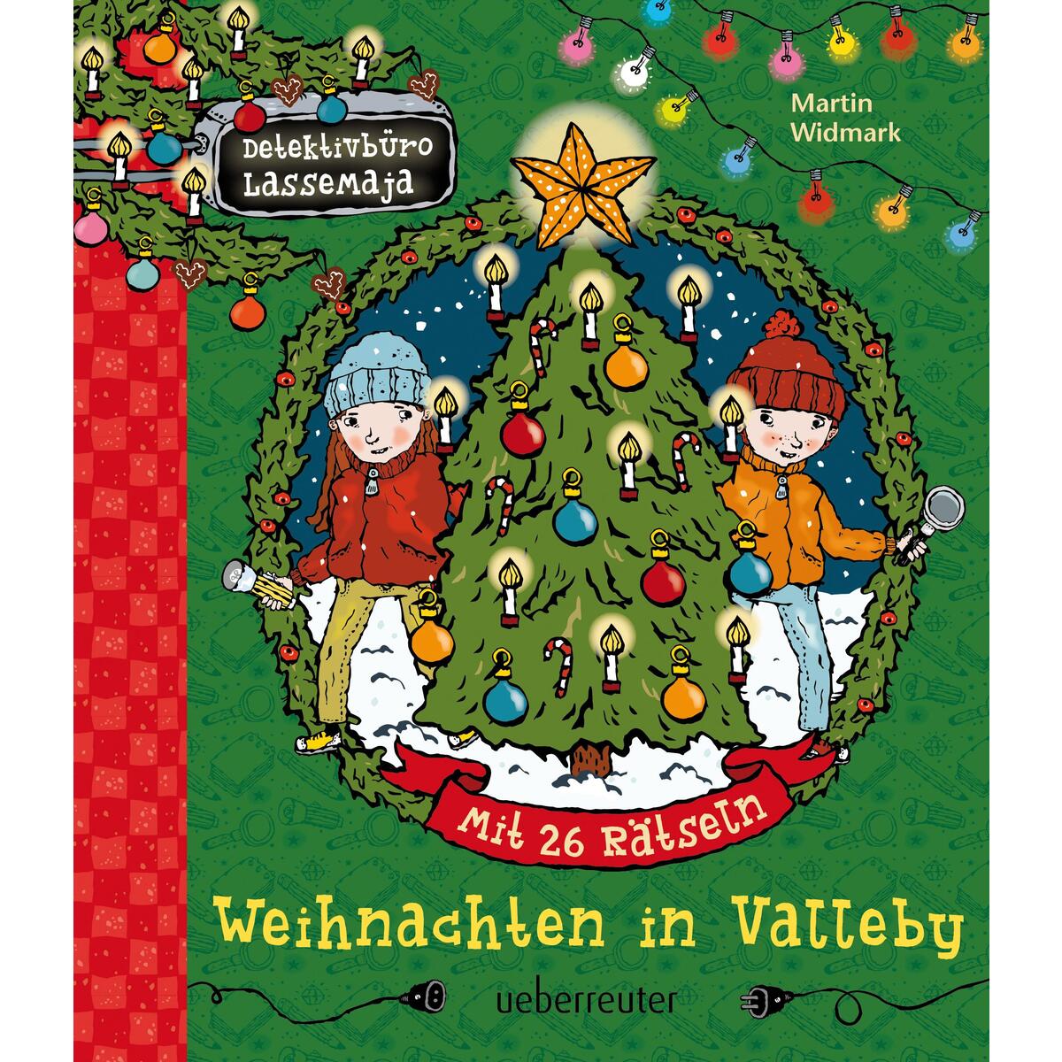 Detektivbüro LasseMaja - Weihnachten in Valleby (Detektivbüro LasseMaja) von Ueberreuter Verlag