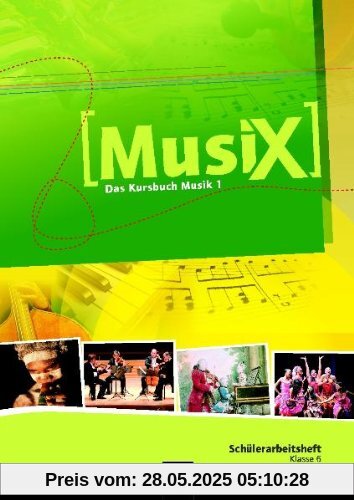 Detterbeck, M: MusiX - Das Kursbuch Musik 1. Schüler Kl 6 Detterbeck, M: MusiX - Das Kursbuch Musik 1. Schüler Kl 6