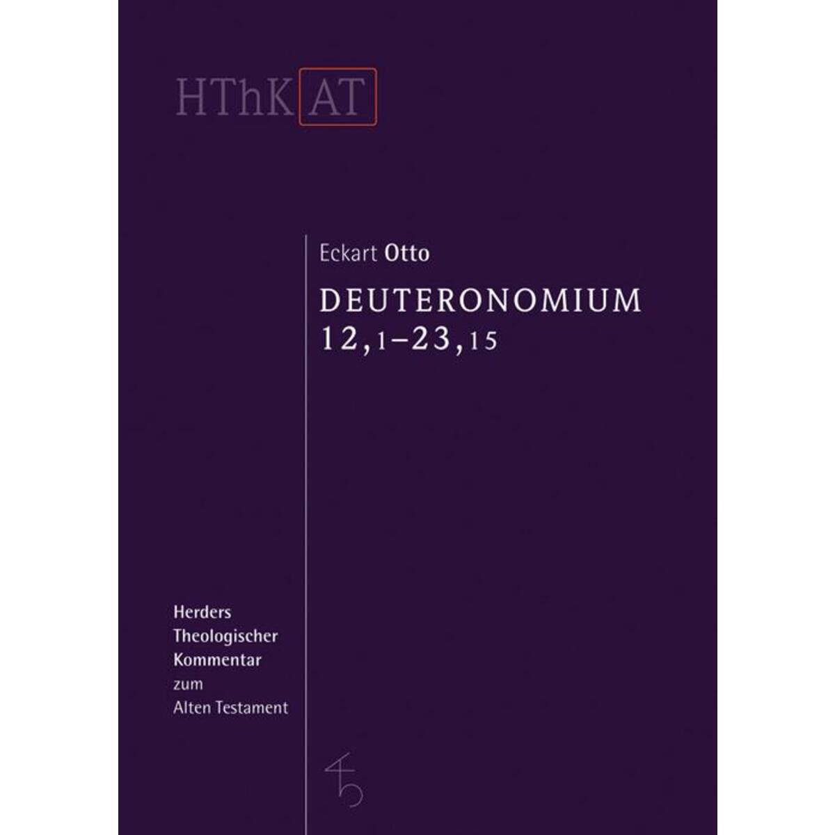 Deuteronomium 12 - 34 von Herder Verlag GmbH