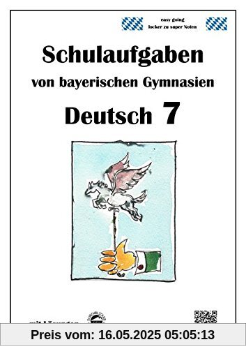 Deutsch 7 , Schulaufgaben von bayerischen Gymnasien mit Lösungen
