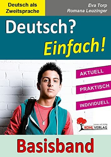 Deutsch? EINFACH! - Basisband: Kopiervorlagen für Deutsch als Fremdsprache Deutsch? EINFACH! - Basisband: Kopiervorlagen für Deutsch als Fremdsprache