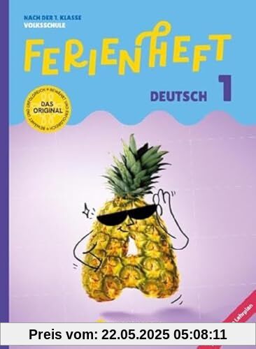 Deutsch Ferienhefte - 1. Schuljahr: Ferienheft Deutsch 1. Klasse Volksschule - Nach der 1. Klasse Volksschule - Ferienheft mit eingelegten Lösungen Deutsch Ferienhefte - 1. Schuljahr: Ferienheft Deutsch 1. Klasse Volksschule - Nach der 1. Klasse Volksschule - Ferienheft mit eingelegten Lösungen
