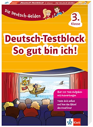 Klett Die Deutsch-Helden Deutsch-Testblock 3. Klasse: Mit Punktesystem wie in der Schule für Tests, Klassenarbeiten, Lernzielkontrollen und Schulaufgaben