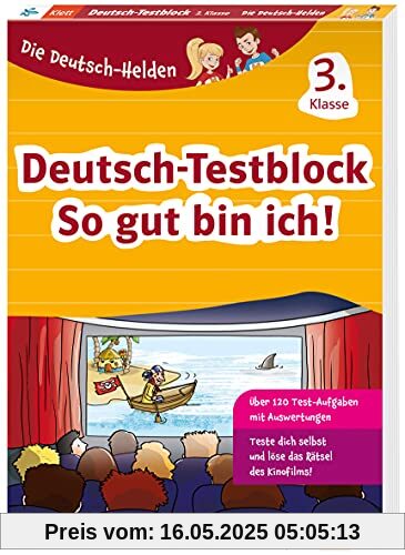 Deutsch-Helden: Testblock 3: Mit Punktesystem wie in der Schule für Tests, Klassenarbeiten, Lernzielkontrollen und Schulaufgaben (Die Deutsch-Helden)