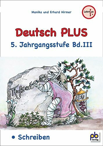 Deutsch PLUS 5. Jahrgangsstufe Bd.III: Schreiben