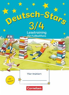 Deutsch-Stars 3./4. Schuljahr. Lesetraining für Fußballfans von Oldenbourg Schulbuchverlag