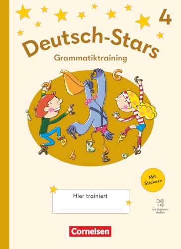 Deutsch-Stars - Grammatiktraining Ausgabe 2025 - 4. Schuljahr: Grammatiktraining - Übungsheft - Mit Lösungen und digitalen Medien Deutsch-Stars - Grammatiktraining Ausgabe 2025 - 4. Schuljahr: Grammatiktraining - Übungsheft - Mit Lösungen und digitalen Medien