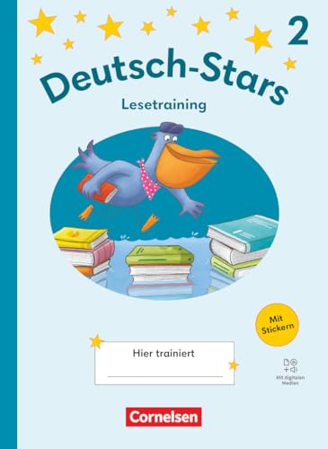 Deutsch-Stars - Lesetraining Ausgabe 2025 - 2. Schuljahr: Lesetraining - Übungsheft - Mit Lösungen und digitalen Medien von Cornelsen Verlag