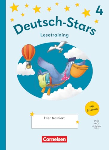 Deutsch-Stars - Lesetraining Ausgabe 2025 - 4. Schuljahr: Lesetraining - Übungsheft - Mit Lösungen und digitalen Medien von Cornelsen Verlag