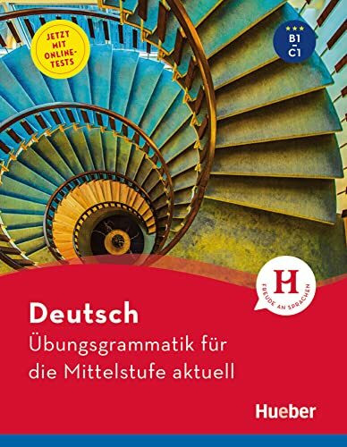 Deutsch – Übungsgrammatik für die Mittelstufe – aktuell: Buch mit beigelegtem Lösungsschlüssel...