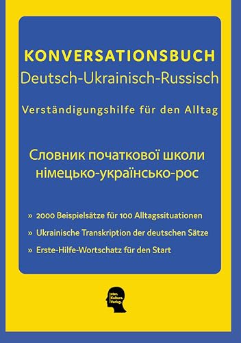 Deutsch-Ukrainisches Konversationsbuch: Verständigungshilfe für den Alltag von Schutzsuchenden