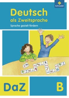 Deutsch als Zweitsprache B. Arbeitsheft. Sprache gezielt fördern von Schroedel / Westermann Bildungsmedien