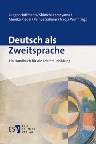 Deutsch als Zweitsprache: Ein Handbuch für die Lehrerausbildung