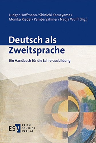 Deutsch als Zweitsprache: Ein Handbuch für die Lehrerausbildung