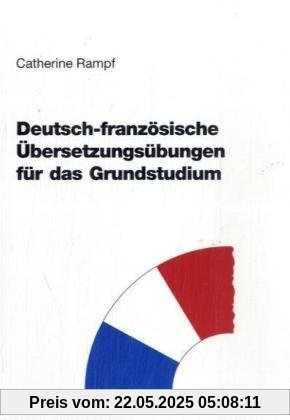 Deutsch-französische Übersetzungsübungen für das Grundstudium