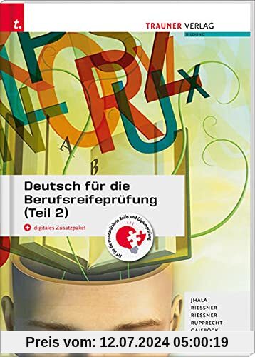Deutsch für die Berufsreifeprüfung (Teil 2) + digitales Zusatzpaket + E-Book