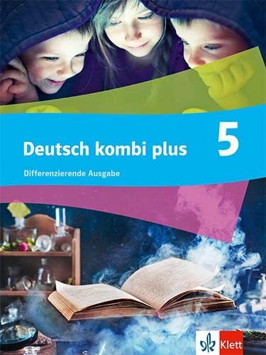 Deutsch kombi plus 5: Schulbuch Klasse 5 (deutsch.kombi plus. Differenzierende Ausgabe ab 2021)