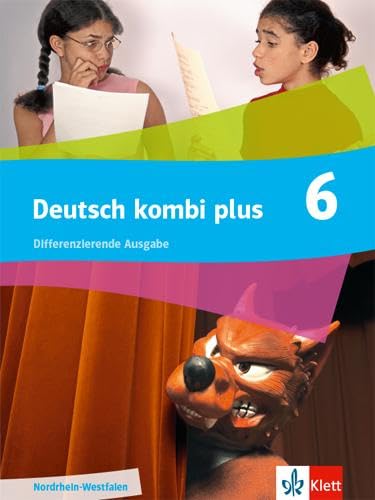 Deutsch kombi plus 6: Schulbuch Klasse 6 (deutsch.kombi plus. Differenzierende Ausgabe ab 2021)