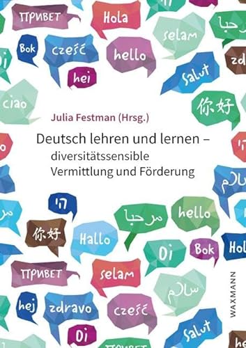 Deutsch lehren und lernen – diversitätssensible Vermittlung und Förderung