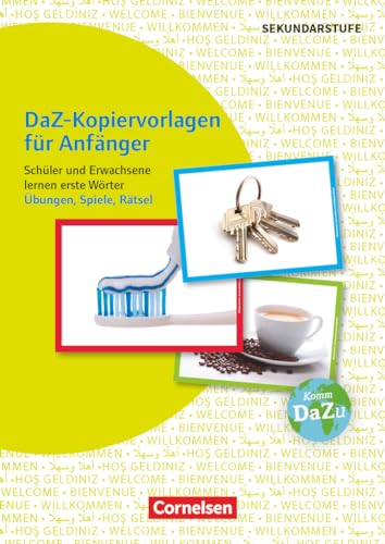 Deutsch lernen mit Fotokarten - Sekundarstufe I/II und Erwachsene: DaZ-Kopiervorlagen für Anfänger - Schüler und Erwachsene lernen erste Wörter - Übungen, Spiele, Rätsel - Kopiervorlagen Deutsch lernen mit Fotokarten - Sekundarstufe I/II und Erwachsene: DaZ-Kopiervorlagen für Anfänger - Schüler und Erwachsene lernen erste Wörter - Übungen, Spiele, Rätsel - Kopiervorlagen